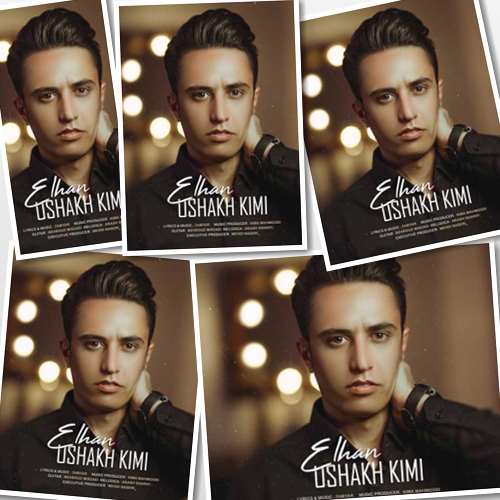 دانلود آهنگ اوشاخ کیمی ائلهان